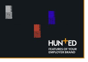 Hunted, Employer Brand, Part 4